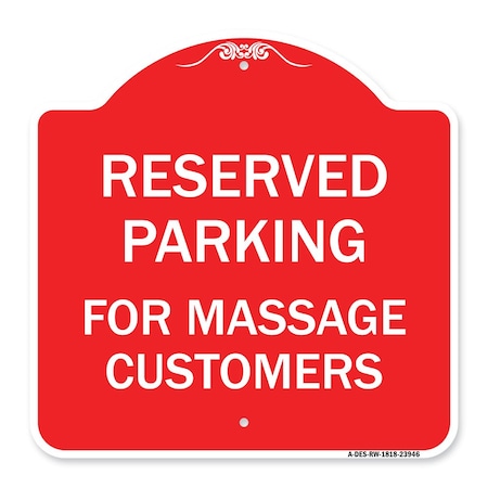 Signmission Designer Series Sign-For Massage Customers, Red & White Aluminum Sign, 18" x 18", RW-1818-23946 A-DES-RW-1818-23946